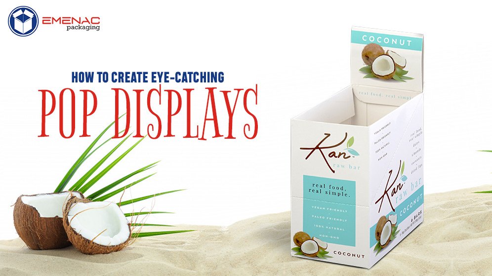 How to Create Eye-Catching POP Displays